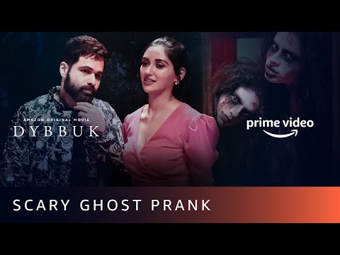 Scariest Prank Ever - Emraan Hashmi, Nikita Dutta | Amazon Prime Video