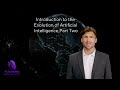Introduction to the Evolution of Artificial Intelligence Part Two