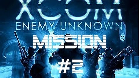 XCOM: Enemy Unknown - Let