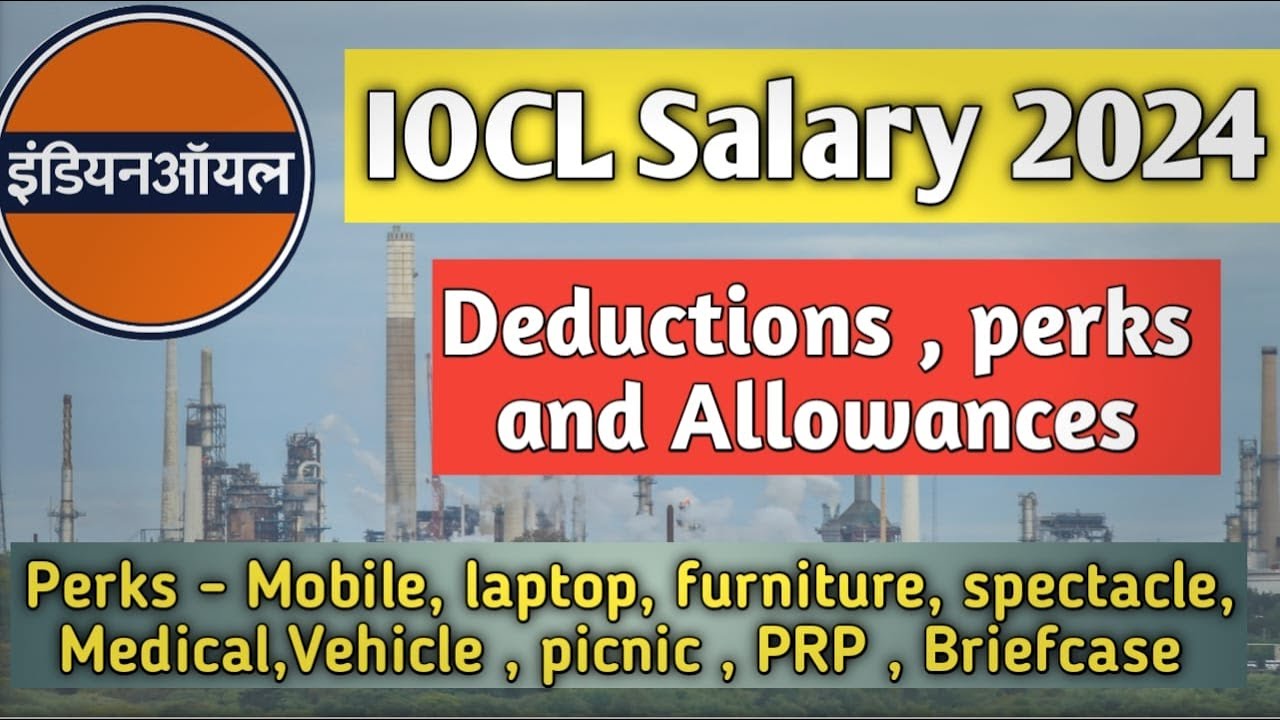 IOCL Salary Through GATE 2024 Revised Perks Allowances 17 Lakh iocl-salary-through-gate-2024-revised-perks-allowances-17-lakh