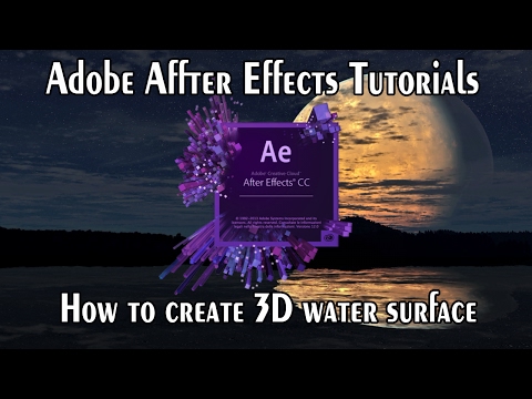 How to create 3D water surface in After Effects