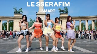 [KPOP IN PUBLIC | Random Dance] Le Sserafim (르세라핌)  SMART | Dance Cover by Papillon Team @ Budapest
