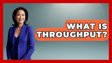 What Is Throughput? - Learn About Economics