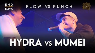 1 Vs 1 - Hydra Vs Mumei - End Of Days Flow Vs Punch - Team Flow Vs Team Punch - Rap Freestyle Show