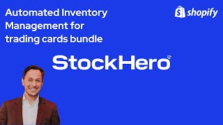 Shopify Community - Automated Inventory Management for trading cards bundle
