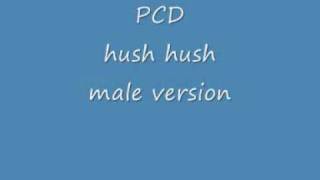 Video thumbnail of "pussycat dolls - hush hush ( male version) + LYRICS"