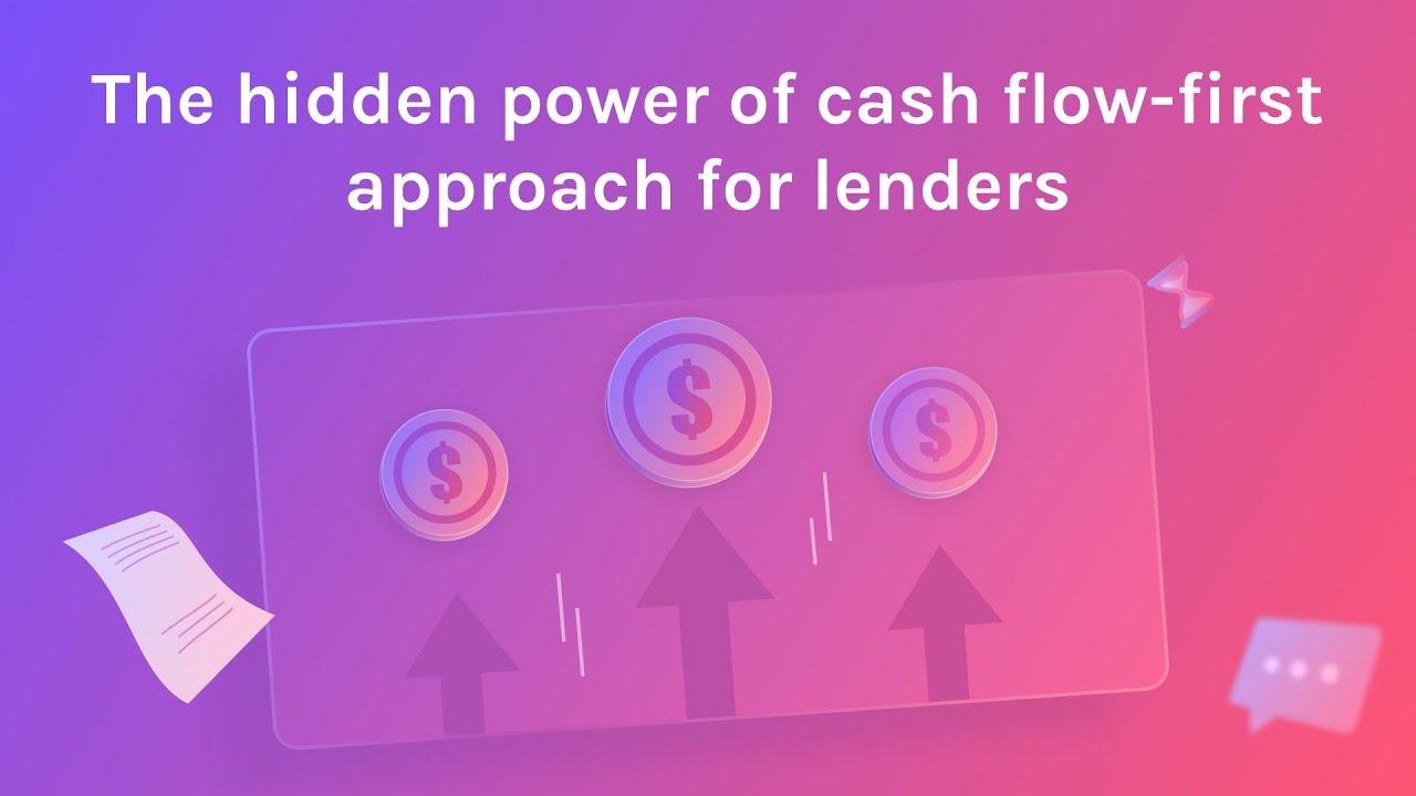 The hidden power of cash flow-first lending for smarter decisions