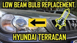 Hyundai Terracan Low Beam Bulb Replacement