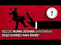 Rząd dokręci PANDEMICZNĄ śrubę?! Będzie nowa ustawa sanitarna? || Jaka jest prawda?