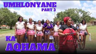Umhlonyane ka Aqhama- Part 3 - Umcibilisholo Cultural group