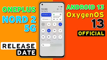 Oneplus Nord 2 5G OxygenOS 13 Android 13 Update (Release Date) Nord 2 New Update #oneplusnord2