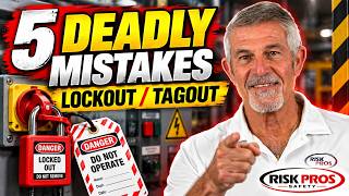Lockout Tagout Safety: 5 Dangerous Mistakes to Avoid | LOTO Guide