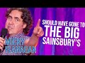 Trip To The Sainsbury&#39;s Local | Micky Flanagan - An&#39; Another Fing Live