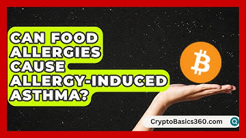 Can Food Allergies Cause Allergy-Induced Asthma? | Everyday Asthma Tips