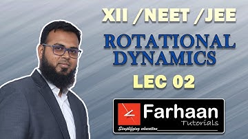 Rotational dynamics (PART 02) || Physics || HSC New syllabus || By Farhaan sir