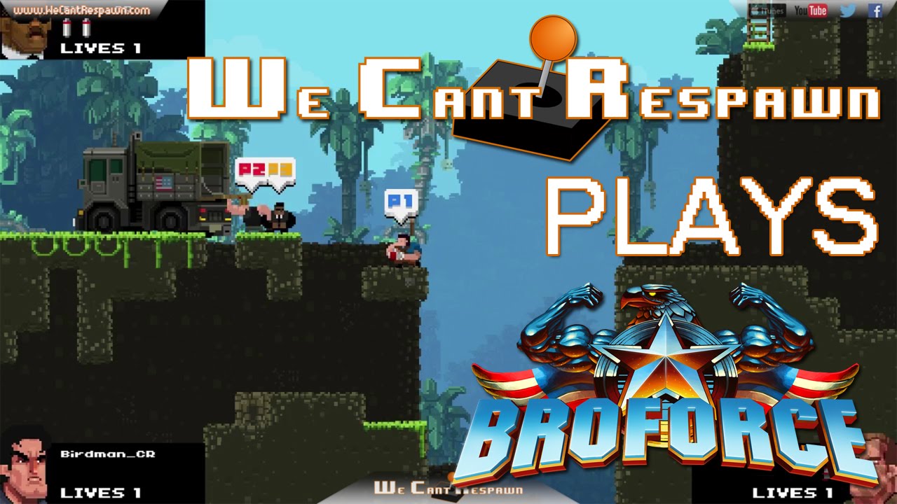 WCR Plays - Broforce - EVERYTHING IS EXPLODING!!! - YouTube