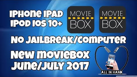 New MovieBox iOS 10+ iPhone iPad iPod iOS 10.3.2