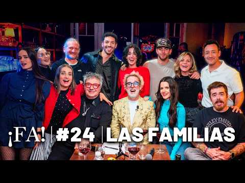 FAMILIES - ¡FA! #24 with Mex | Luciano Pereyra, Violeta Urtizberea, Rei, Migue Granados and more