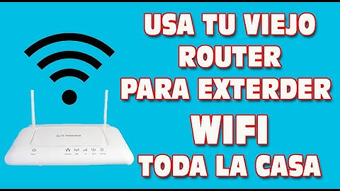 How to Configure and Use an Old Router to Extend Wi-Fi Throughout Your Home, A Well-Explained Tut...