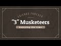 "3" Musketeers