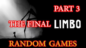 Limbo Full Gameplay PART 3 (3/3)