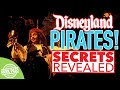 Pirates of the Caribbean Disneyland Secrets Revealed!