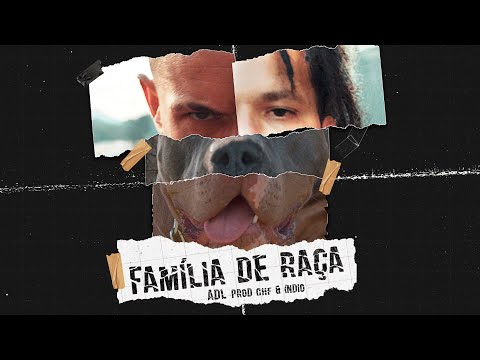 Putar Família de Raça - ADL