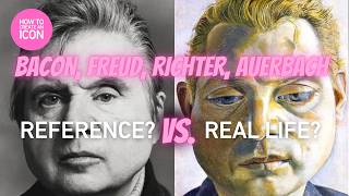 Ep 26. Paint from life or reference Comparing the methods of Freud, Bacon, Richter and Auerbach
