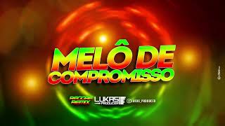 Melo de Compromisso, Mc Leozin - Reggae Lukas Producer