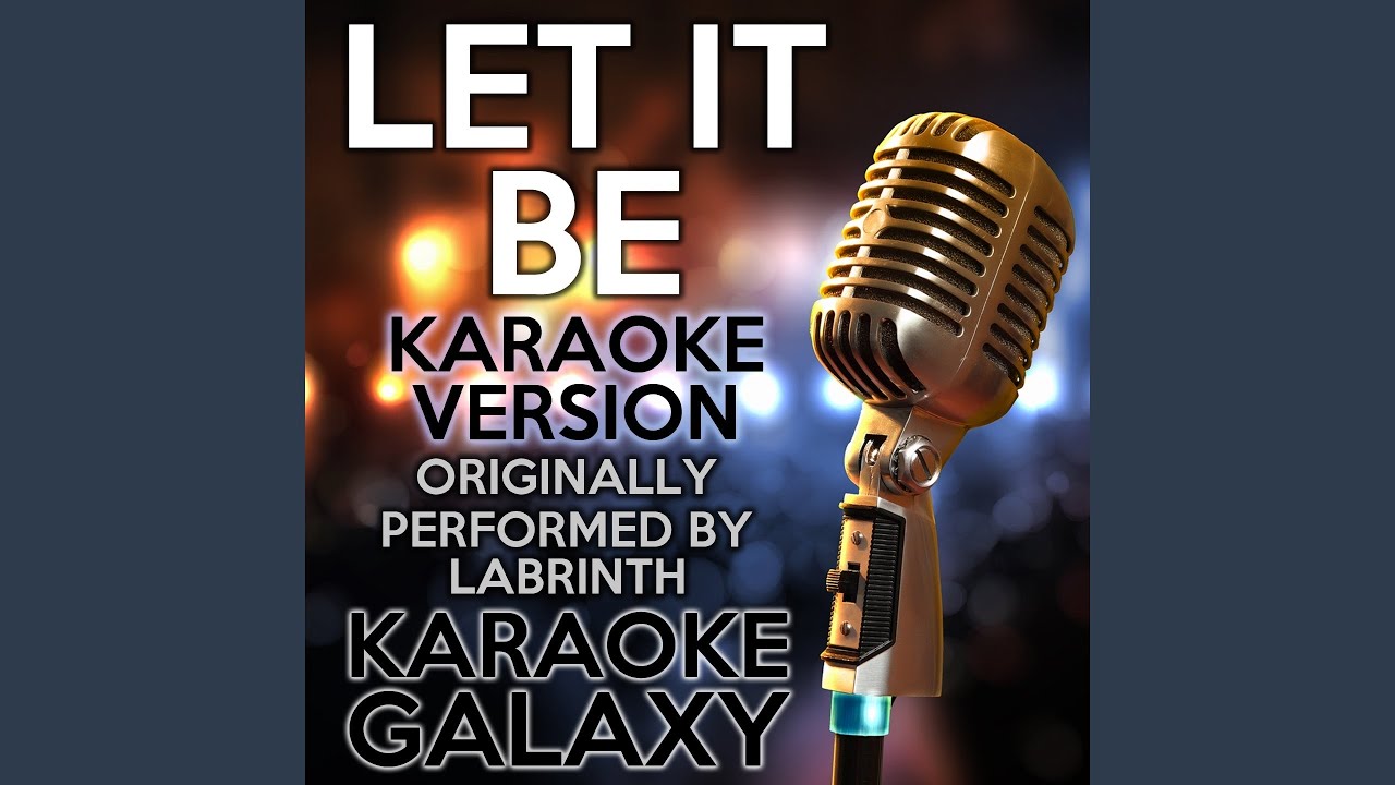 Let It Be (Karaoke Instrumental Version) (Originally Performed By