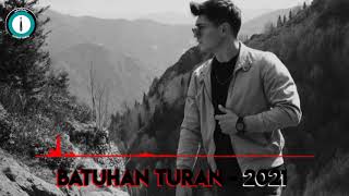 Batuhan Turan - 2021 1