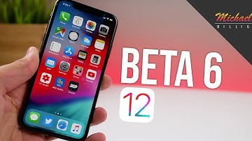 iOS 12 Beta 6 Released! What