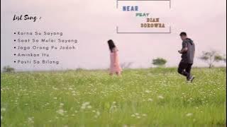 Near Ft Dian Sorowea - Full Album