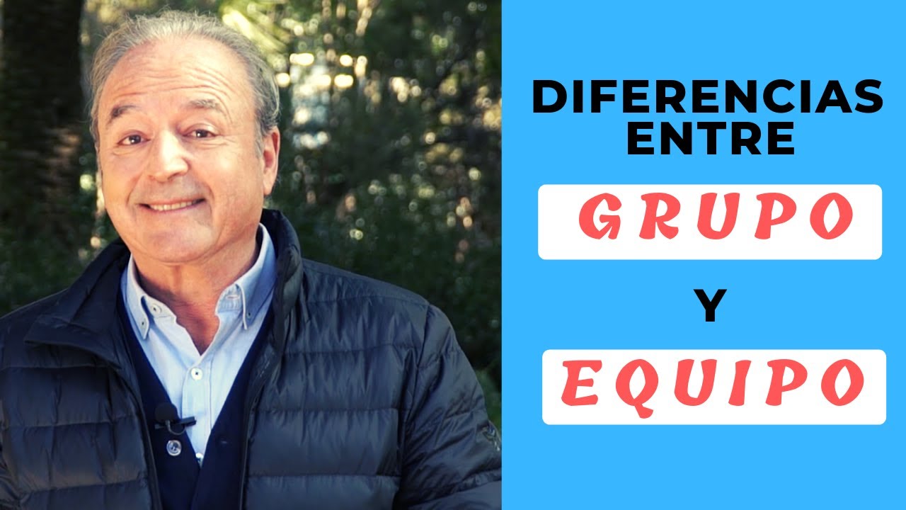 DIFERENCIAS ENTRE GRUPO Y EQUIPO | EL PODER DE TRABAJAR EN EQUIPO | GUSTAVO PIERA