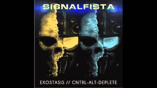 Signalfista Ctrl-Alt-Deplete [Schedule One Recordings]