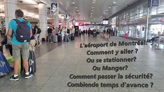 Comment survivre à L'aéroport de Montréal!