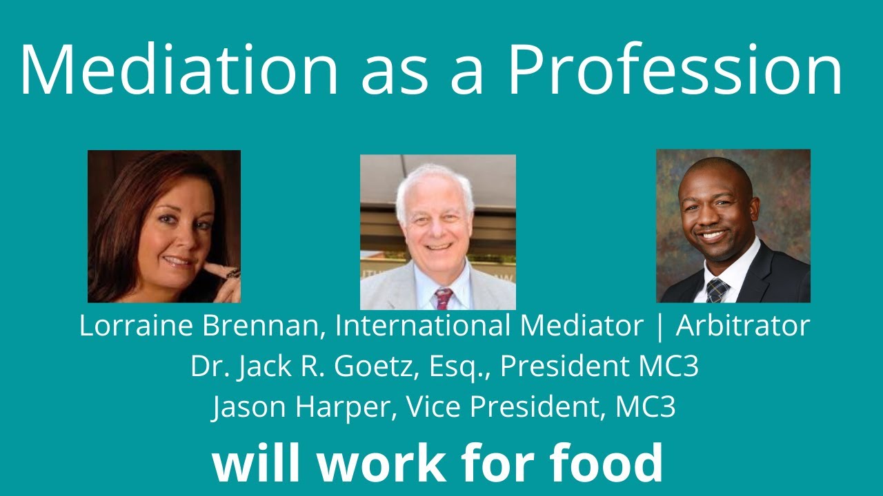 Mediation as a Profession presented by Lorraine Brennan and Jack R ...