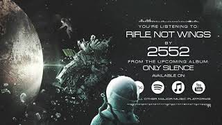 2552 - Rifle, Not Wings