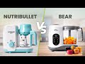 Bear vs nutribullet baby food maker  healthy baby food with fruits veggies fish  meat