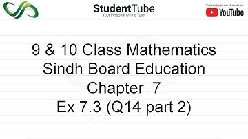 Chapter 7 - Exercise 7.3 - Q 14 part 2 Solution (Class 9 & 10 Maths - Sindh Board Education)