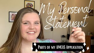 My Personal Statement: Parts of my AMCAS Application