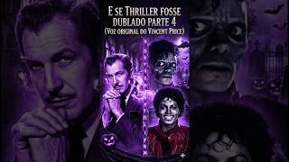 Parte 4: Thriller Dublado com atores profissionais e clonagem IA #dublagem #michaeljackson #reidopop