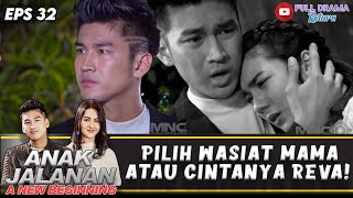 Download Lagu BOY DILEMMA! PILIH WASIAT MAMA ATAU CINTANYA REVA! | ANAK JALANAN NEW BEGINNING | EPS 32 (3/5) MP3