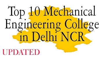 Top 10 Mechanical engineering Colleges in Delhi NCR #mechanical #engineering #college #delhi #ncr