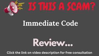 Immediate-code.com Review: THIS IS A SCAM (Immediate Code)