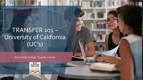 Transfer 101-University of California Workshop