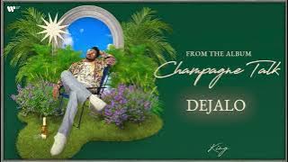 Dejalo |  Visualiser | Champagne Talk | King
