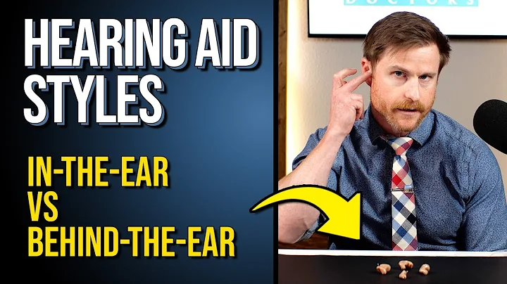 Hearing Aid Styles - In The Ear vs Behind the Ear
