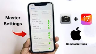 iOS 17 Master your iPhone Camera Settings - IOS 17 Best Camera Settings