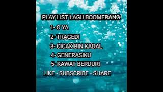 kumpulan lagu Boomerang